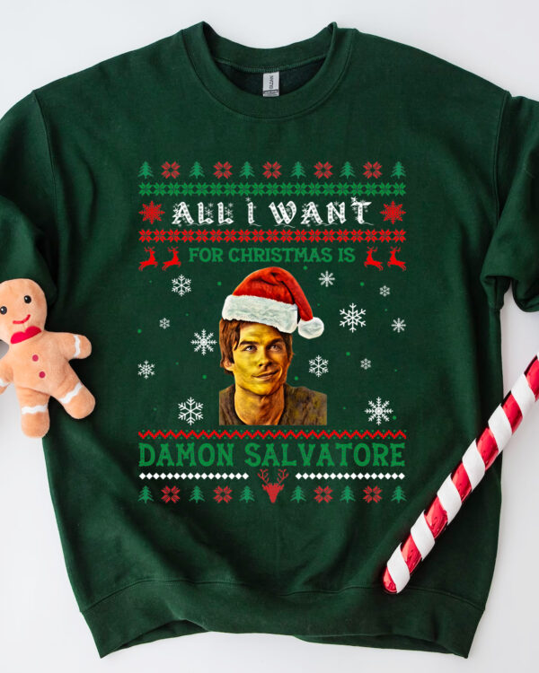 All I Want For Christmas Is Damon Salvatore Sweatshirt