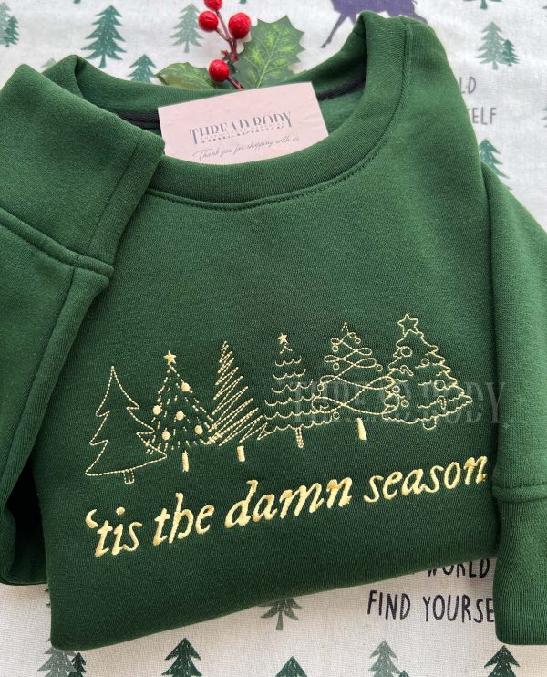 Tis The Damn Season – Embroidered Sweatshirt