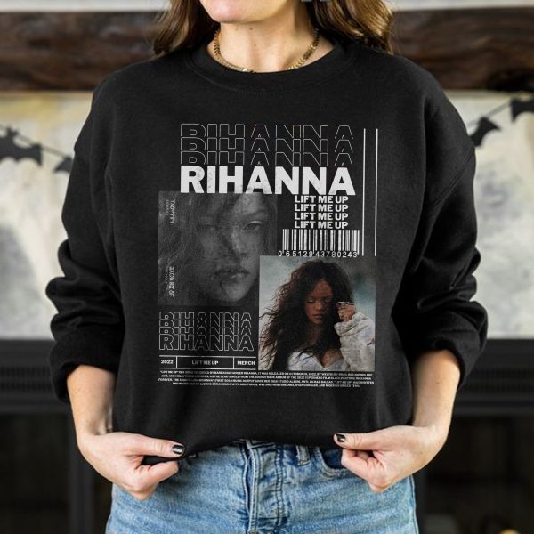 Rihanna Lift me up Sweatshirt