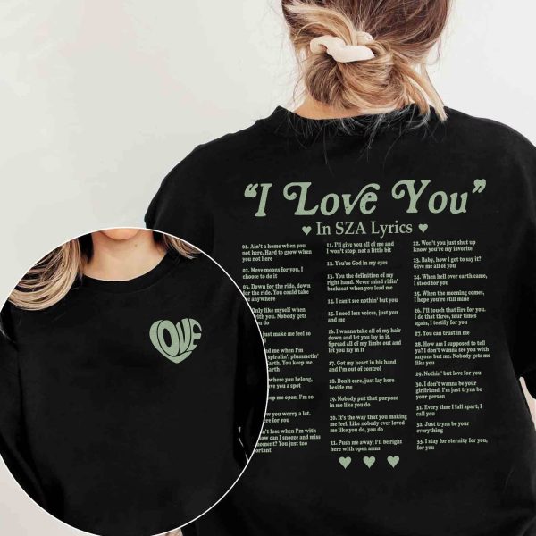 SZA I love U 2 side Sweatshirt