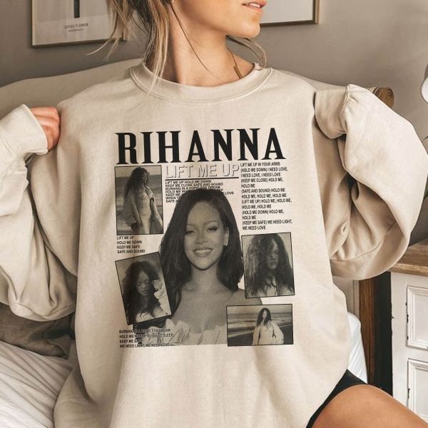 Rihanna Lift me up Shirt