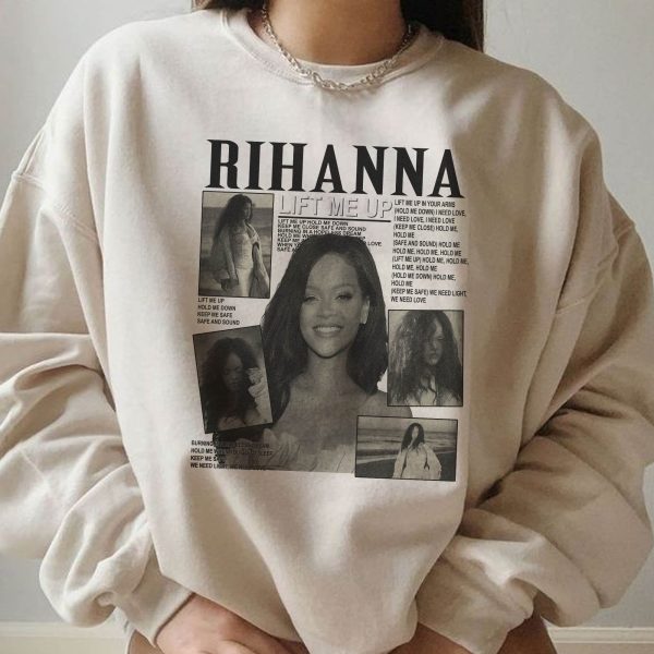 Rihanna Lift me up Shirt