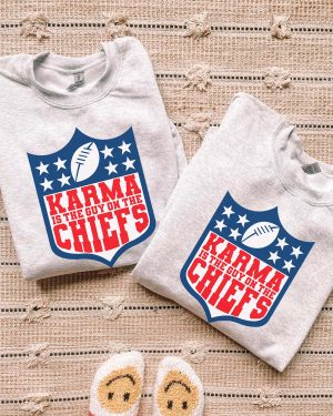 Karma Is The Guy Sweatshirt